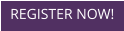 REGISTER NOW!