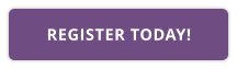 REGISTER TODAY!