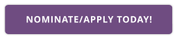 NOMINATE/APPLY TODAY!