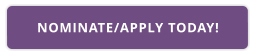 NOMINATE/APPLY TODAY!