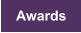 Awards